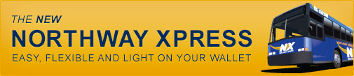 The new Northway Xpress - easy, flexible and light on your wallet.